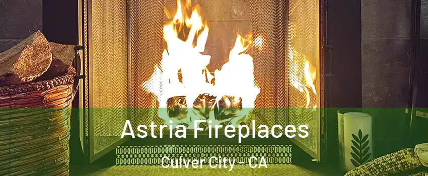  Astria Fireplaces Culver City - CA