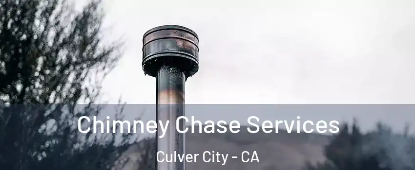  Chimney Chase Services Culver City - CA