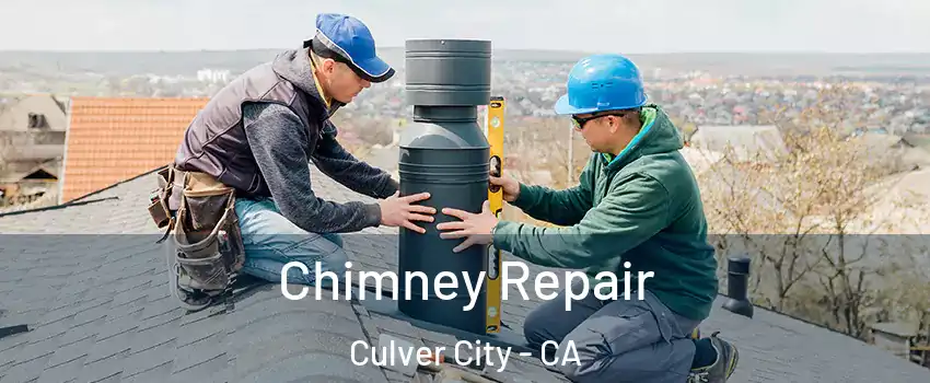  Chimney Repair Culver City - CA