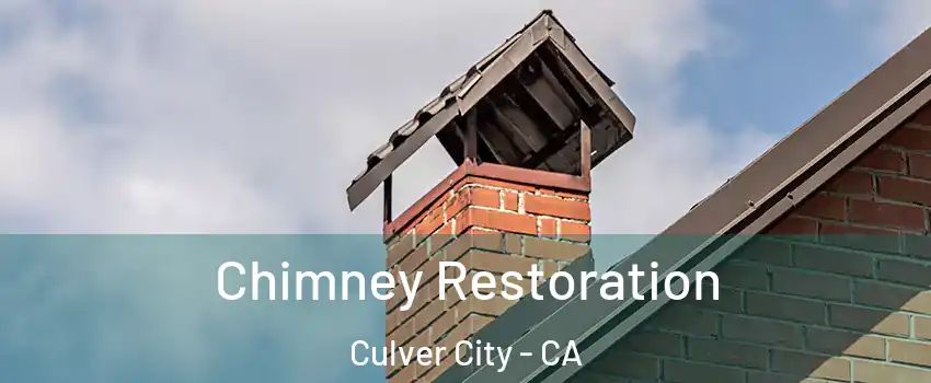  Chimney Restoration Culver City - CA