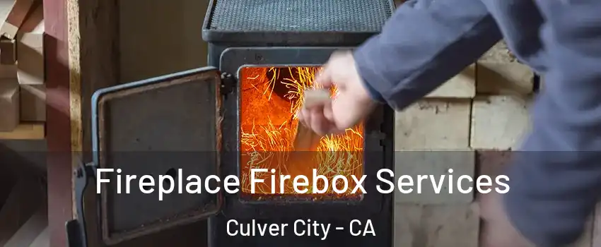  Fireplace Firebox Services Culver City - CA