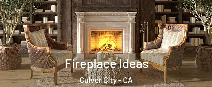  Fireplace Ideas Culver City - CA