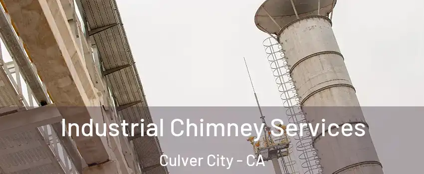  Industrial Chimney Services Culver City - CA
